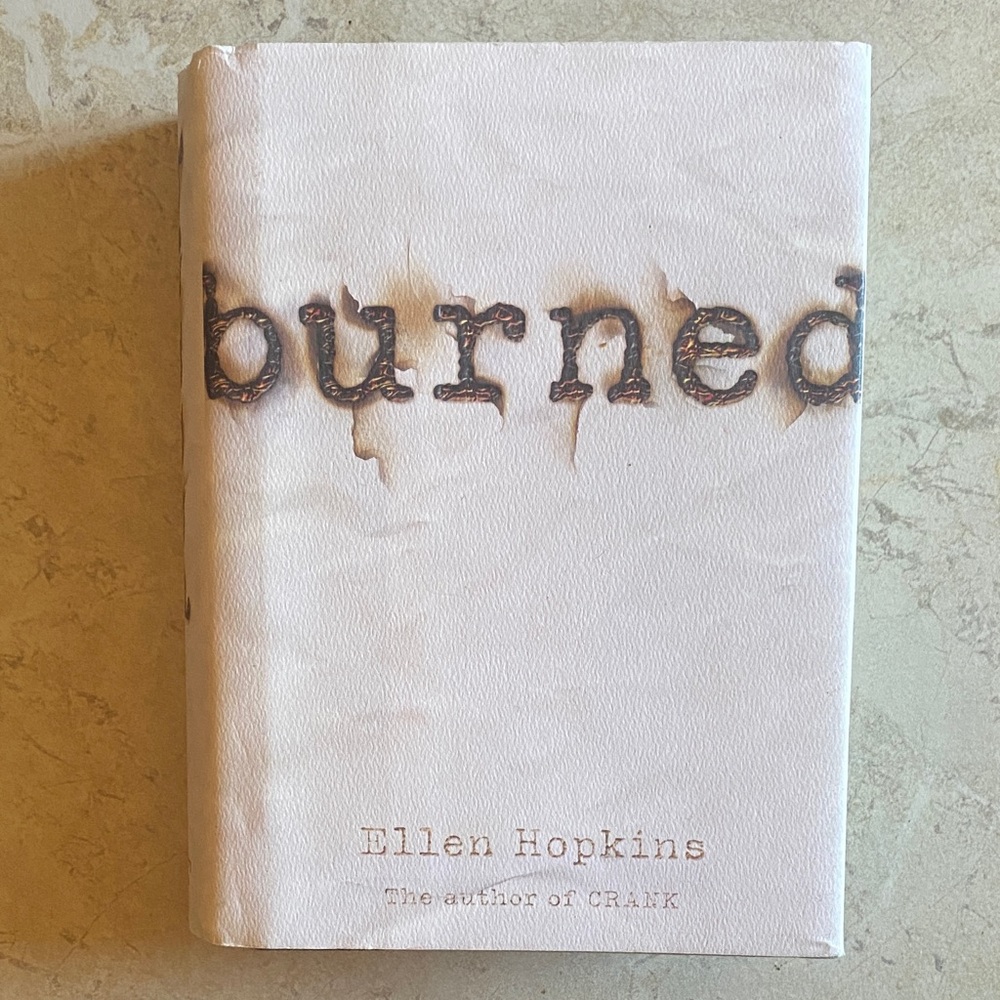 Burned Ellen Hopkins Hardcover Book